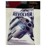 Gun Digest book of the Revolver Grant Cunningham