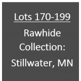 Lots 170-199: Rawhide Collection of Stillwater, MN