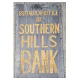 Wooden Southern Hills Bank sign: 32"x 19"