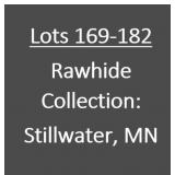 Lots 169-182: Rawhide Collection of Stillwater, MN