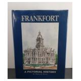 FRANKFORT PICTORIAL HISTORY BY HELEN GROVE