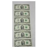 (6) 2 DOLLAR BILLS UNCIRCULATED CONSECUTIVE