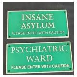 (2) CAST IRON SIGNS, INSANE & PSYCHIATRIC