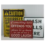 (3) HUMOROUS METAL SIGNS