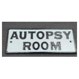 CAST IRON AUTOPSY ROOM SIGN