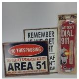(2) MANCAVE SIGNS, (1) THERMOMETER