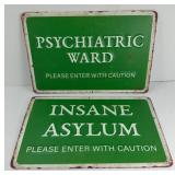 METAL INSANE ASYLUM & PSYCHIATRIC WARD SIGNS