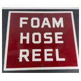 ENAMEL FOAM HOSE REEL SIGN