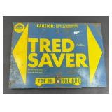 TRED SAVER METAL SIGN