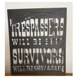 TRESPASSER GUN METAL SIGN