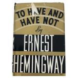 To Have and Have Not.1937. First Edition, Later Pr