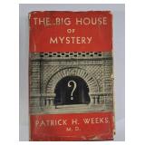 'The Big House of Mystery' By Patrick H. Weeks