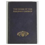 'Work of The Railway Carman' By Edward K. Hogan
