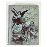 ï¿½History Of Worldï¿½s Fairï¿½ By Ben Truman (1893)