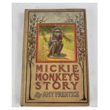 'Mickie Monkey's Story' By A. Prentice (1906)