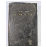 'What The Negro Thinks' By Robert R. Moton (1929)