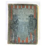 ï¿½Kelly Millerï¿½s History Of Negro WWIï¿½ (1919)