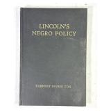 ï¿½Lincolnï¿½s Negro Policyï¿½ (1968 Reprint of 1938)