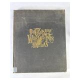 ï¿½Columbian Worldï¿½s Fair Atlas (1893)