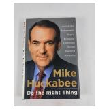 'Do The Right Thing' By Mike Huckabee Signed