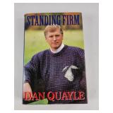 'Standing Firm' By Dan Quayle Signed (1994)