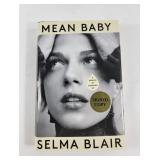 'Mean Baby' By Selma Blair Signed (2022)