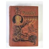ï¿½Life Of P.T. Barnumï¿½ By Joel Benton (1981)