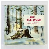 ï¿½The Old Stumpï¿½ Signed By John Hawkinson