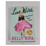 'Live Wire' Signed By Kelly Ripa (2022)