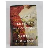 'Heart For A Compass' By Sarah Ferguson Signed