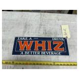 WHIZ-PORCELAIN BEVERAGE SIGN -ROONEY- 18' X 6'