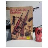 Metal Sign Featuring U.S. Caliber .30 Carbine