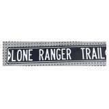 Lone Ranger Trail Metal Street Sign