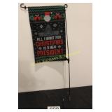 "A New President" Yard Hanger