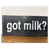 Rubber Got Milk Sign 24'x10.5'
