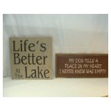 Better at Lake and My Dog Signs
