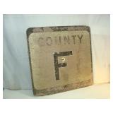 COUNTY F - Flaking Sign