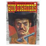 1972 George Turnerï¿½s book of gunfighters