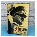 Hitler a study in Tyranny by Alan Bullock