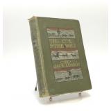 1904 THE CALL OF THE WILD BY JACK LONDON