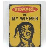 BEWARE OF MY WIENER SIGN