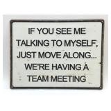 TALKING TO MYSELF TIN SIGN