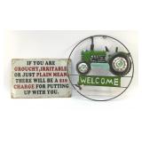2 METAL SIGNS WELCOME, GROUCHY