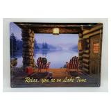 RELAX, YOUï¿½RE ON LAKE TIME METAL SIGN
