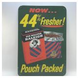 SARAH RALEIGH TOBACCO SIGN METAL
