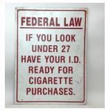 VTG METAL FEDERAL LAW CIGARETTE I.D. SIGN