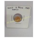 1945 GOLD DOS PESOS COIN