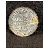 Kitty Kat House, El Paso Texas token. ï¿½Eat,