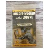 Hugger-Mugger in the Louvre by Elliot Paul first