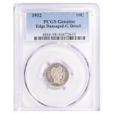1912 Barber Dime PCGS Genuine Good Details